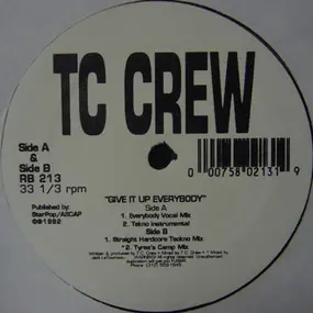 TC Crew - Give It Up Everybody