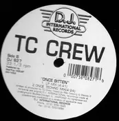 TC Crew - Once Bitten