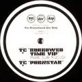 TC - Borrowed Time (VIP) / Porn Star