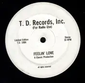 TD - Feelin' Love