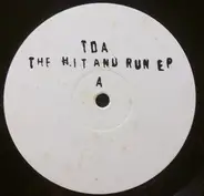 Tda - The Hit And Run EP