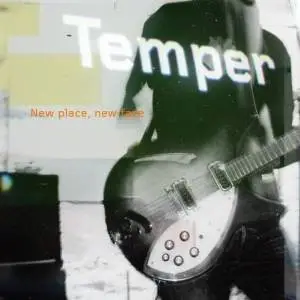 Temper - New Place New Face