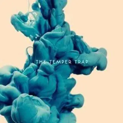 TEMPER TRAP - TEMPER TRAP