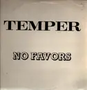 12inch Vinyl Single - Temper - No Favors