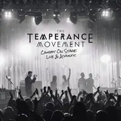 TEMPERANCE MOVEMENT - Caught On Stage  Live &..