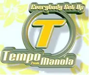 Tempo Feat.Manola - Everybody Get Up