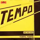 7inch Vinyl Single - Tempo - No No No