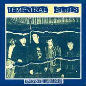 TEMPORAL SLUTS - Broken Inside