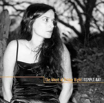 Temple Ray - The Ghost Of Friday Night