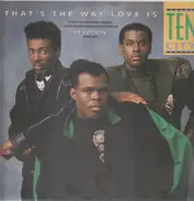 Ten City - That's The Way Love Is