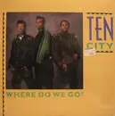 12'' - Ten City - Where Do We Go?
