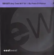12inch Vinyl Single - Ten City - Only Time Will Tell / My Peace Of Heaven