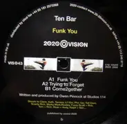 Ten Bar - Funk You
