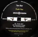 12'' - Ten Bar - Funk You