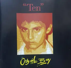 Ten - Only The Boy