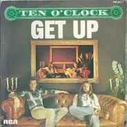 Ten O'Clock - Get Up