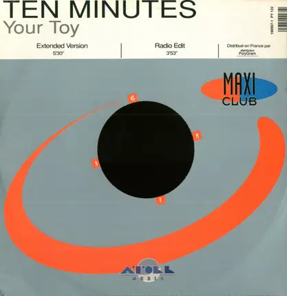 Ten Minutes - Your Toy