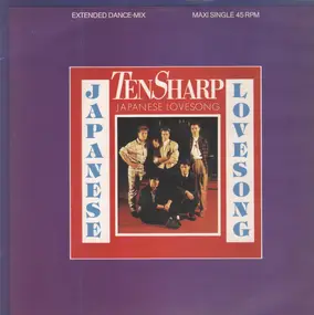 Ten Sharp - Japanese Lovesong (Extended Dance-Mix)