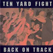 Ten Yard Fight - Back on Track