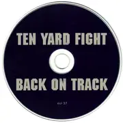 CD - Ten Yard Fight - Back On Track