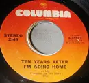7inch Vinyl Single - Ten Years After - I'm Going Home