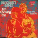 7inch Vinyl Single - Ten Years After - I'm Coming On