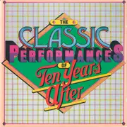 CD - Ten Years After - The Classic Performances