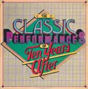 LP - Ten Years After - The Classic Performances Of Ten Years After