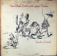 Ten Wheel Drive with Genya Ravan - Peculiar Friends