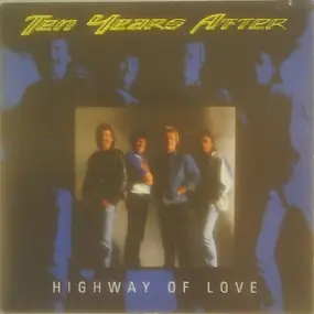 Ten Years After - Highway Of Love