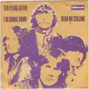 7'' - Ten Years After - I'm Going Home / Hear Me Calling