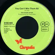 7'' - Ten Years After - You Can't Win Them All / Rock & Roll Music To The World