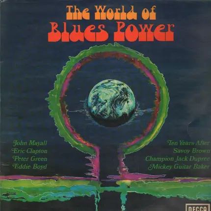 Ten Years After, Eric Clapton a.o. - The World Of Blues Power