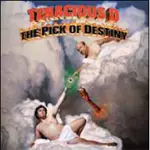 TENACIOUS D - THE PICK OF DESTINY - PICTURE