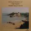 LP - Tenby Male Choir - Reflections Of Tenby - signed by choir members