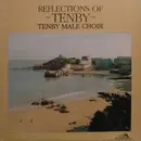 LP - Tenby Male Choir - Reflections Of Tenby - signed by choir members