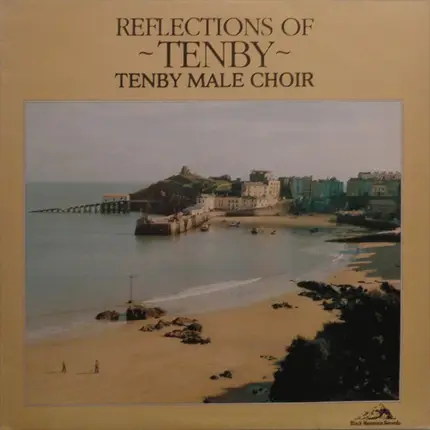Tenby Male Choir - Reflections Of Tenby