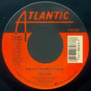 7'' - Ten City - That's The Way Love Is