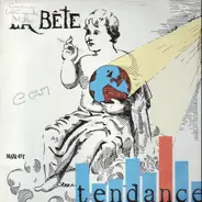 Tendance - La Bête