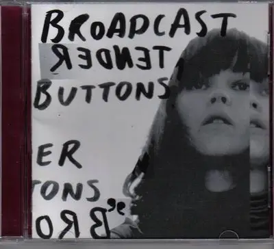 Broadcast - Tender Buttons