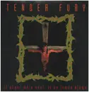 LP - Tender Fury - If Anger Were Soul, Id Be James Brown
