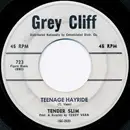 7'' - Tender Slim - Teenage Hayride / Hey Joe!