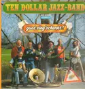 LP - Ten Dollar Jazz-Band - guat eing'schenkt!