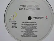 Tené Williams - Just A Matter Of Time