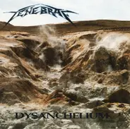 Tenebrae - Dysanchelium