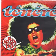 Tenere - I've Got The Fever