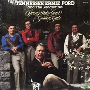 Tennessee Ernie Ford , The Jordanaires - Swing Wide Your Golden Gate