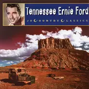 Tennessee Ernie Ford - 20 Country Classics