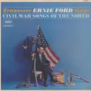 LP - Tennessee Ernie Ford - Tennessee Ernie Ford Sings Civil War Songs Of The North
