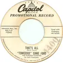 7inch Vinyl Single - Tennessee Ernie Ford - That's All / Bright Lights And Blonde-Haired Women